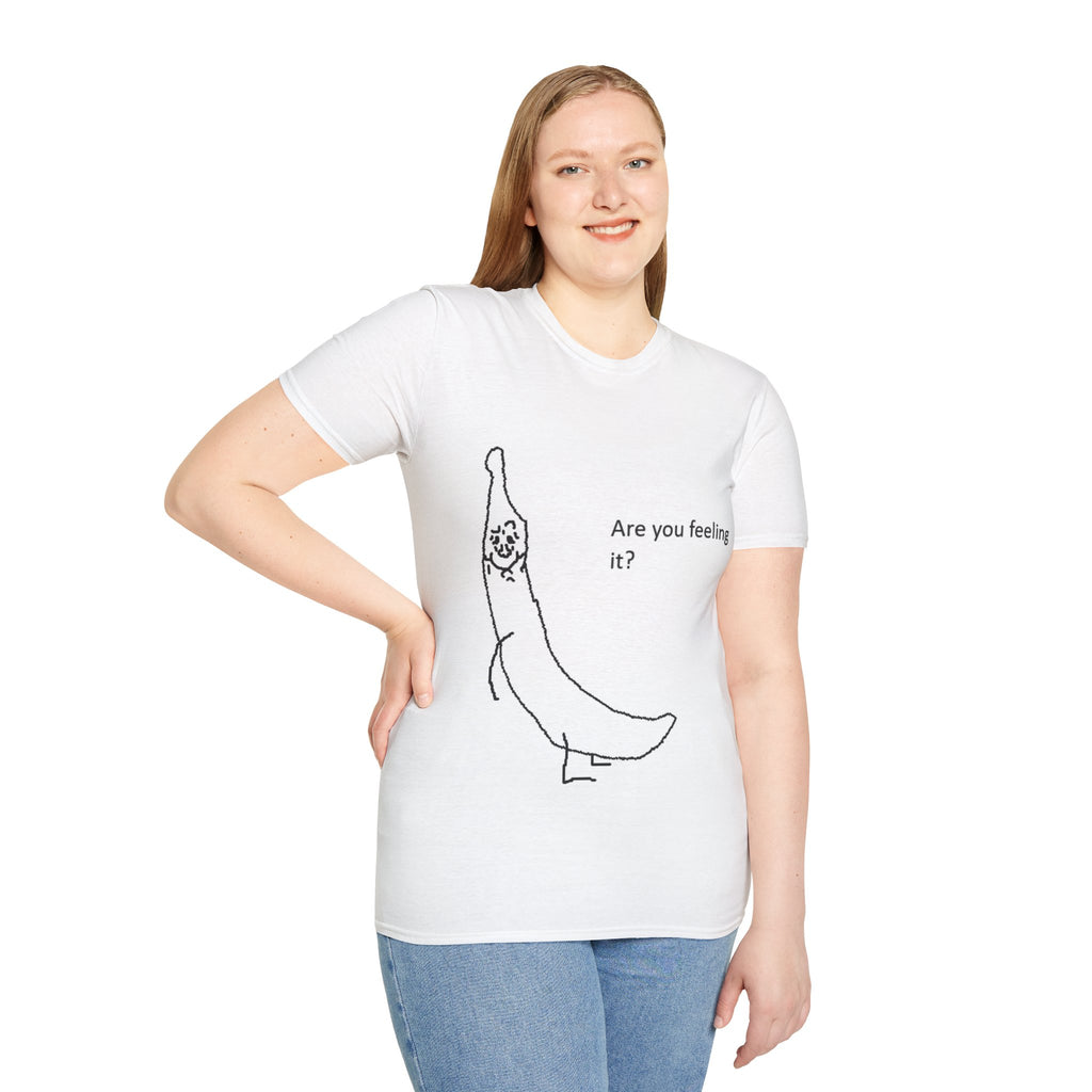 T-Shirt — 'Are You Feeling It?' Funny Banana Graphic Tee
