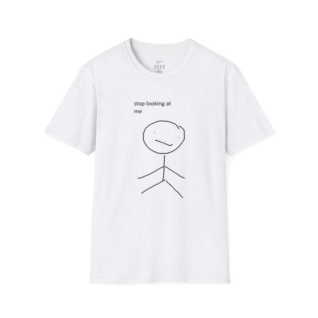 Funny "Stop Looking At Me" Stick Figure T-Shirt