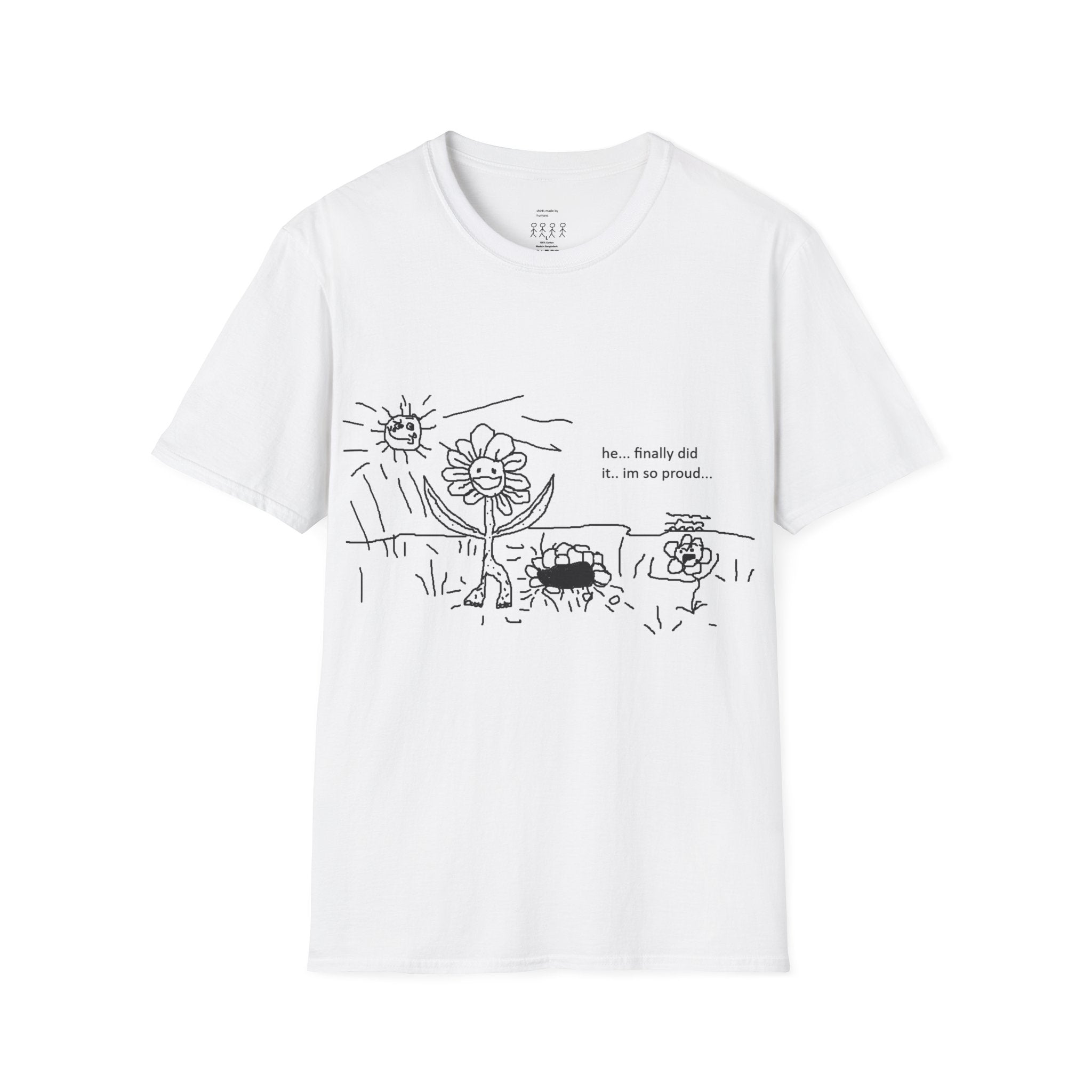 Flower Comic T‑Shirt — “he... finally did it. im so proud...” Cute Dark Humor Graphic Tee