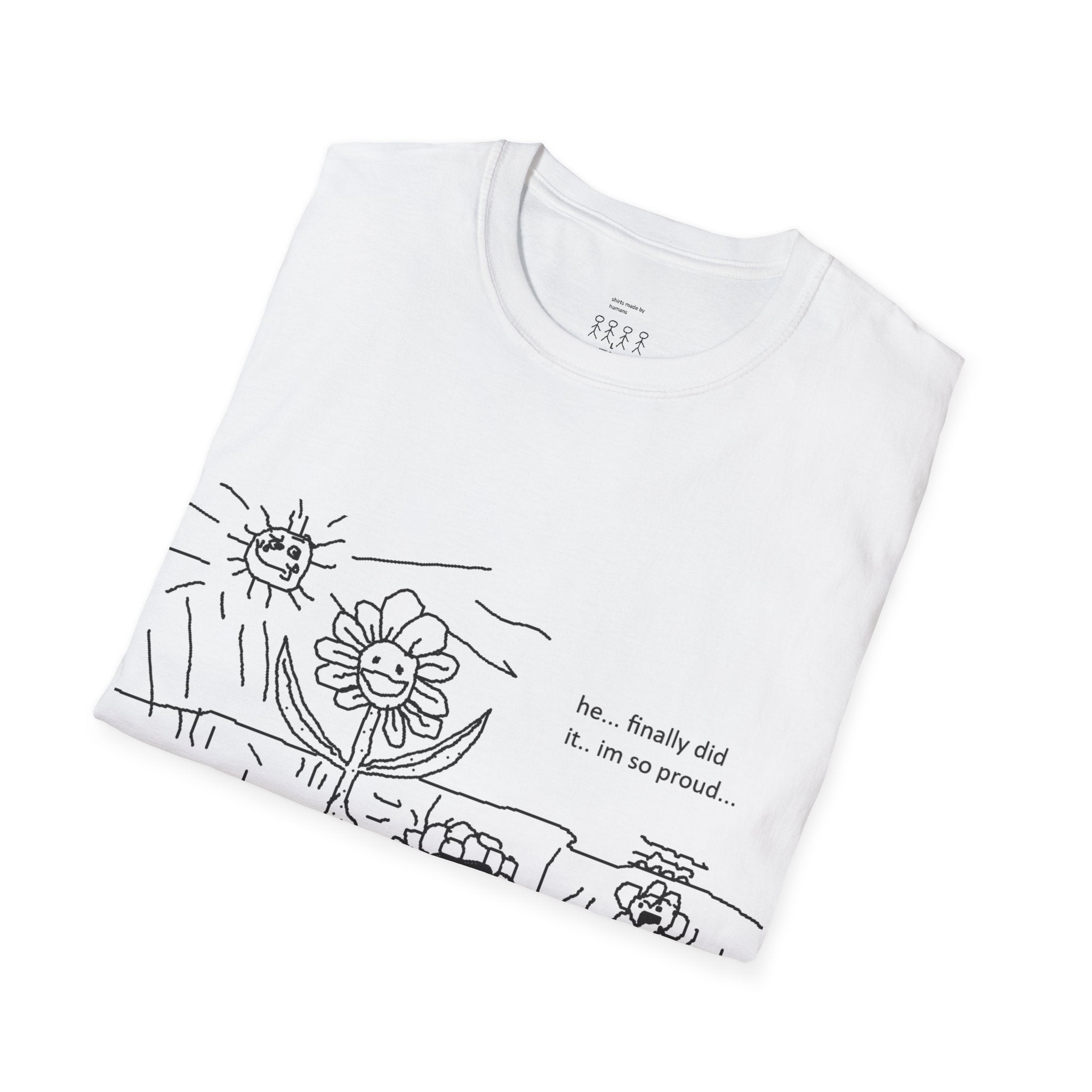 Flower Comic T‑Shirt — “he... finally did it. im so proud...” Cute Dark Humor Graphic Tee